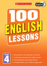 100 English Lessons for the New Curriculum Year 4