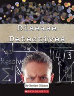 Connectors Ages 10+ Disease Detectives x 6