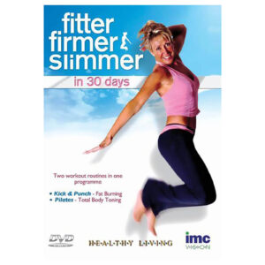 Fitter Firmer Slimmer In 30 Days